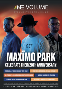 Cover of NE Volume Magazine February 2026 edition, featuring an interview with Maximo Park by Joanna Long, of Echoes In Ink