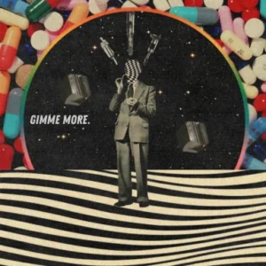 Artwork for 'Gimme More' from Stereo Silence, reviewed by Joanna Long, Echoes In Ink