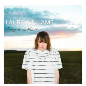 Cover artwork for Laura Williams' debut album 'Ready To Be Found', featured for an exclusive artist interview with Joanna Long of Echoes In Ink